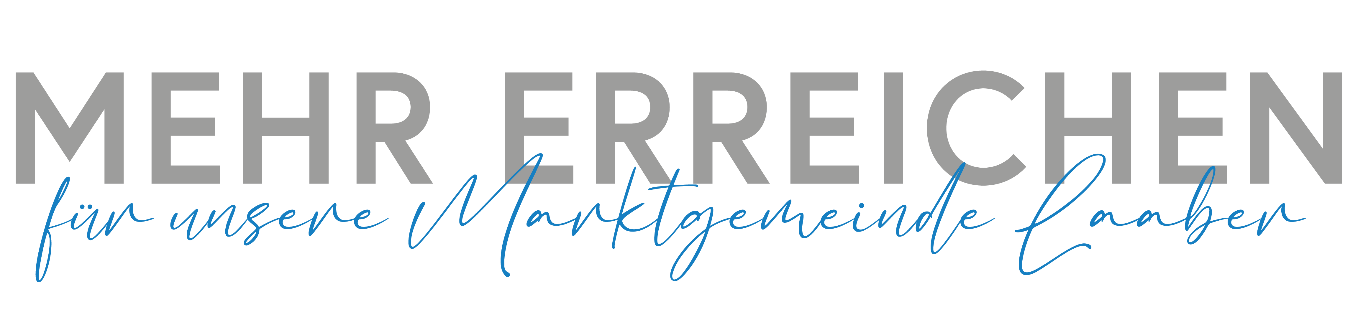 MEHR ERREICHEN für unsere Marktgemeinde Laaber